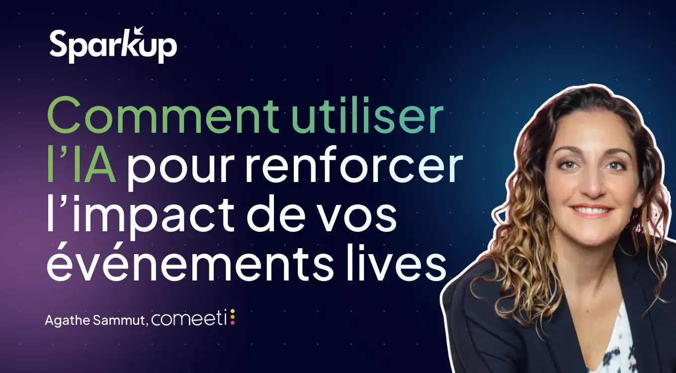 Comment utiliser l'IA pour renforcer l’impact de vos événements lives